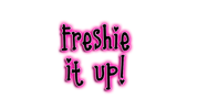 Freshie It Up! - Home